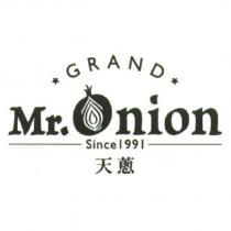 天蔥 GRAND Mr.Onion Since 1991