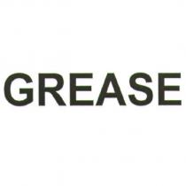 GREASE