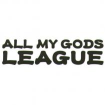 ALL MY GODS LEAGUE