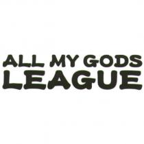 ALL MY GODS LEAGUE