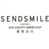 SENDSMILE SINCE 2003 NEW CONCEPT COFFEE SHOP 憲賣咖啡