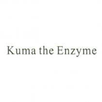Kuma the Enzyme