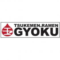 玉 GYOKU TSUKEMEN.RAMEN