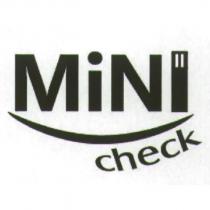 MiNi check