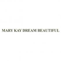 MARY KAY DREAM BEAUTIFUL