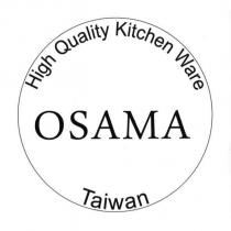 OSAMA High Quality Kitchen Ware Taiwan