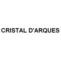 CRISTAL D'ARQUES