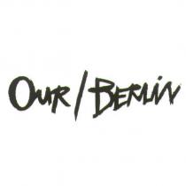 OUR/BERLIN