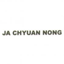 JA CHYUAN NONG