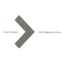 Clear Direction.〉 From Diagnosis to Care. (1)