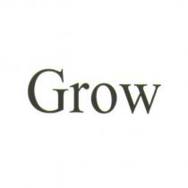 Grow