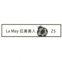 La May 拉美美人 ZS 及圖