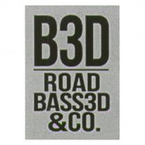 B3D ROAD BASS3D & CO.