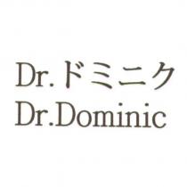 Dr. ドミニク Dr.Dominic