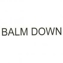 BALM DOWN