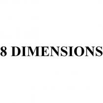 8 DIMENSIONS