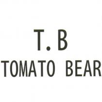 T.B TOMATO BEAR