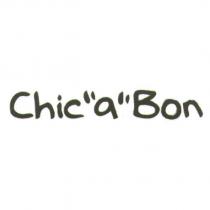 Chic 〝 a 〞 Bon