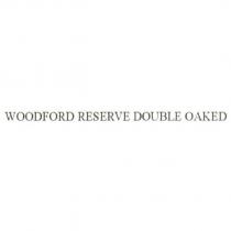 WOODFORD RESERVE DOUBLE OAKED