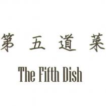 第五道菜 The Fifth Dish
