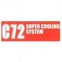C72 SUPER COOLING SYSTEM