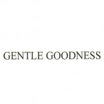 GENTLE GOODNESS