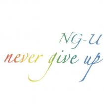 NG-U never give up