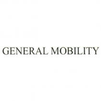 GENERAL MOBILITY