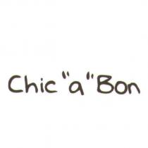 Chic 〝 a 〞 Bon