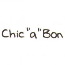 Chic 〝 a 〞 Bon
