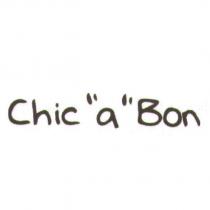 Chic 〝 a 〞 Bon
