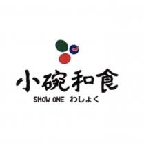 小碗和食 SHOW ONE わしょく及圖