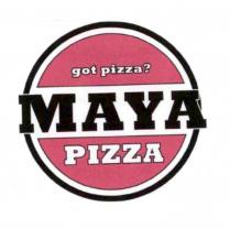 got pizza ? MAYA PIZZA 及圖