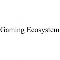 Gaming Ecosystem