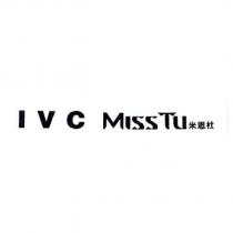 IVC Miss Tu 米思杜