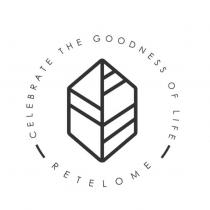 RETELOME CELEBRATE THE GOODNESS OF LIFE 及圖