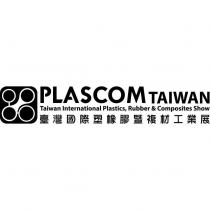 PLASCOM TAIWAN Taiwan International Plastics, Rubber & Composites Show 臺灣國際塑橡膠暨複材工業展及圖