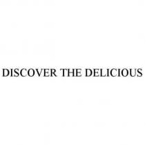 DISCOVER THE DELICIOUS