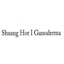 Shuang Hor I Ganoderma