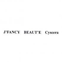 J'FANCY BEAUT'E Cyscera