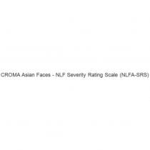 CROMA Asian Faces – NLF Severity Rating Scale