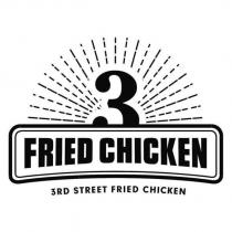 3 FRIED CHICKEN 3RD STREET FRIED CHICKEN 及圖