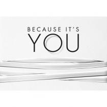 BECAUSE IT'S YOU and Device