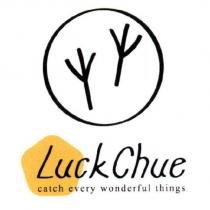 Luck chue catch every wonderful things 及圖