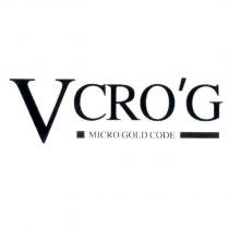VCRO'G MICRO GOLD CODE