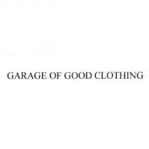 GARAGE OF GOOD CLOTHING