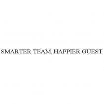 SMARTER TEAM, HAPPIER GUEST