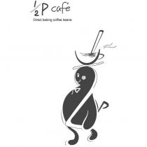 1/2P caf'e 及圖現烘咖啡專賣店 Direct baking Coffee beans