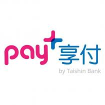 pay 享付 by Taishin Bank 及圖