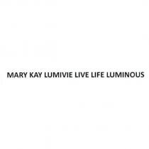 MARY KAY LUMIVIE LIVE LIFE LUMINOUS